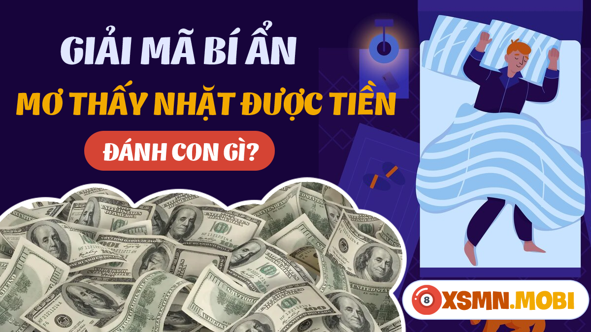 giải mã giấc mơ nhặt được tiền